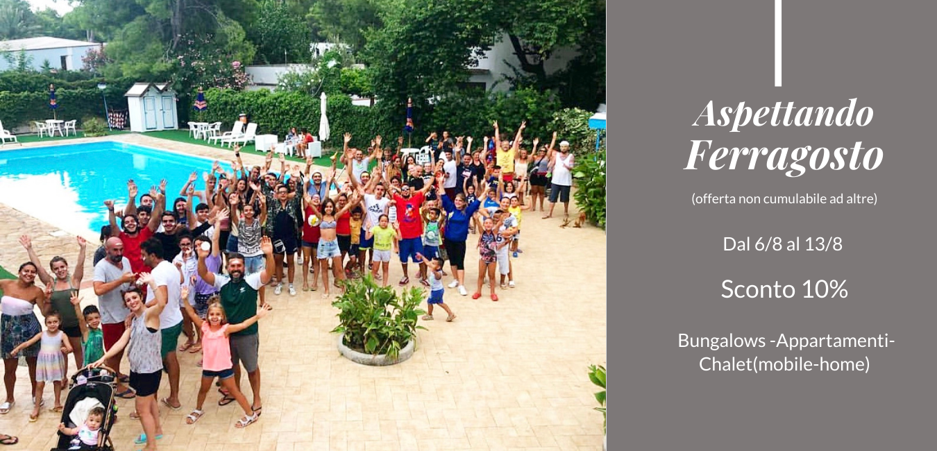 Aspettando Ferragosto al villaggio Vieste Marina al mare del Gargano con atmosfera estiva e vacanze in Puglia