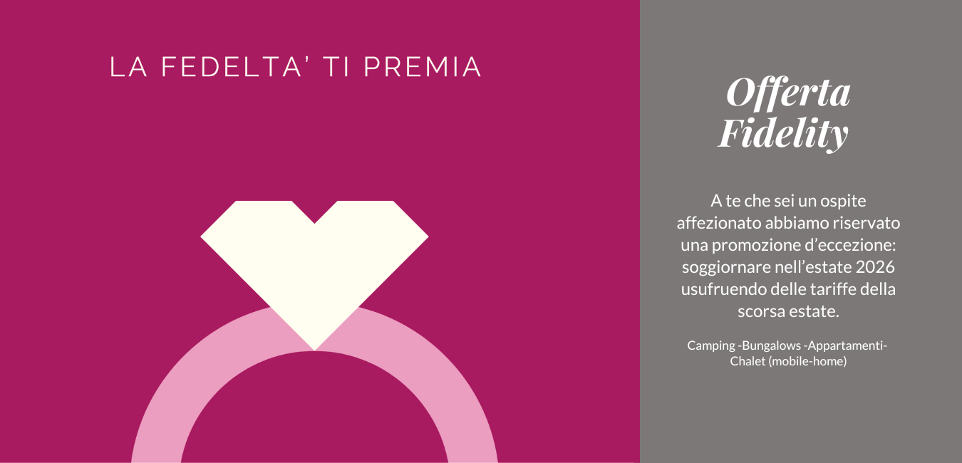 Offerta Fidelity Vieste Marina: sconti esclusivi per i nostri ospiti più fedeli Offerta dedicata ai clienti fedeli del Vieste Marina con sconti esclusivi per vacanze sul Gargano