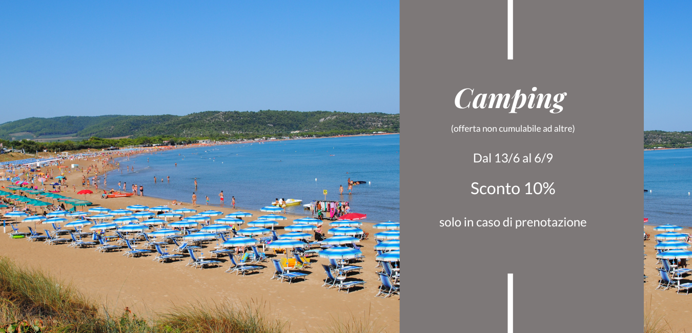 Prenota ora il tuo camping a Vieste Marina con sconto esclusivo Sconto prenotazione camping Vieste Marina per vacanze al mare del Gargano in Puglia